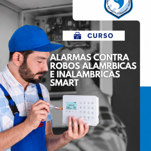 Alarmas Contra Robos Alámbricas, Inalámbricas y Smart.
