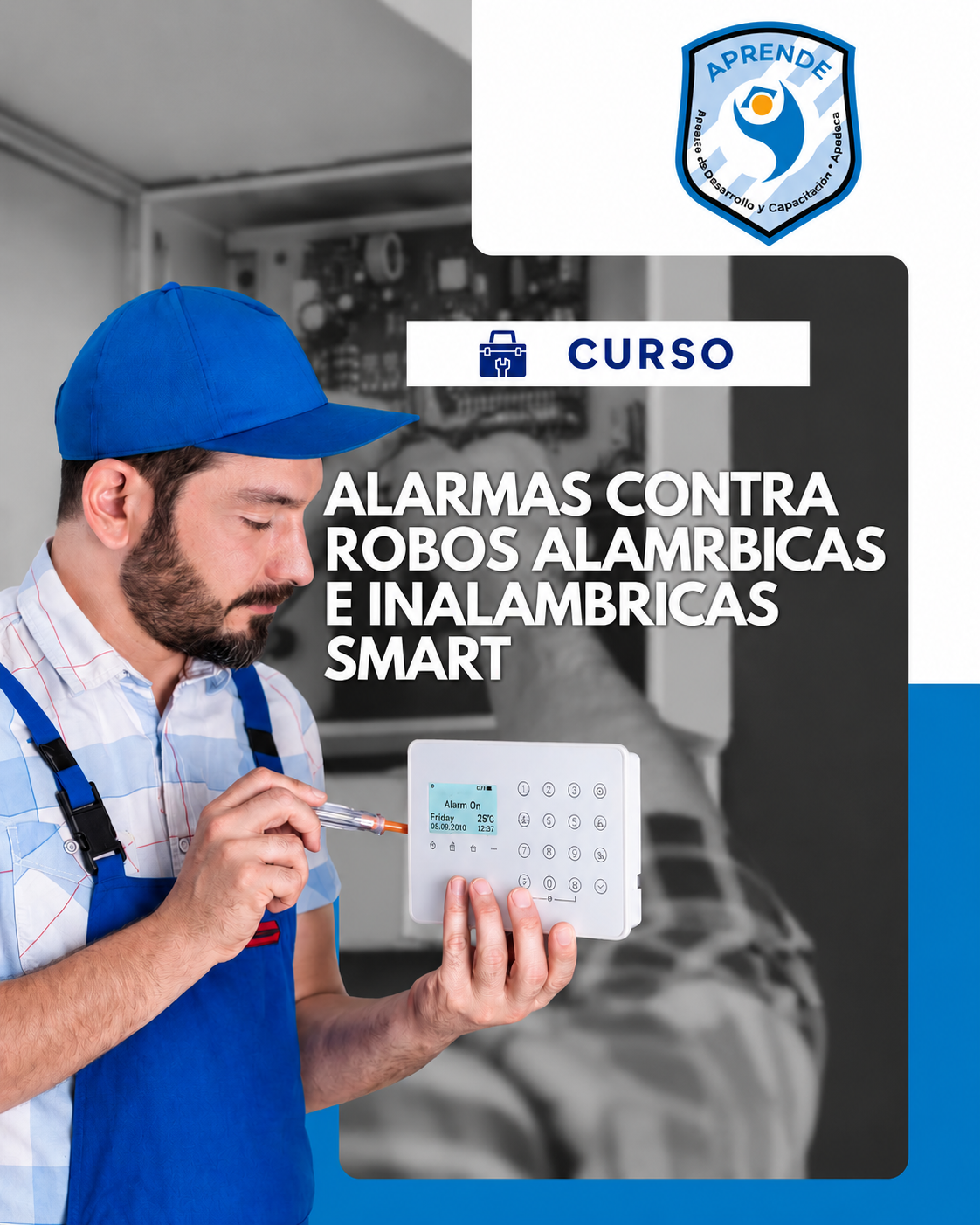 Alarmas Contra Robos Alámbricas, Inalámbricas y Smart.